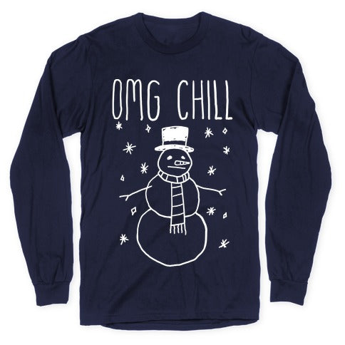 Omg Chill Longsleeve Tee